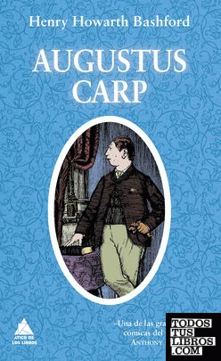 Augustus Carp – Henry Howard Bashford  978849385954