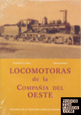 LOCOMOTORAS DE LA COMPAÑÍA DEL OESTE. TOMO IV