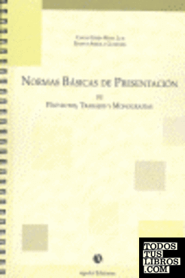 Normas básicas de presentación de proyectos, trabajos y monografías