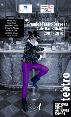 Premios Teatro Breve "Café Bar Bilbao", 2001-2010