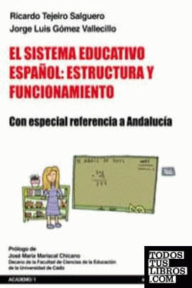 EL SISTEMA EDUCATIVO ESPAñOL: ESTRUCTURA Y FUNCIONAMIENTO