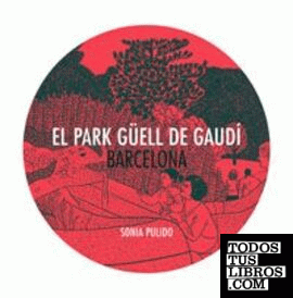 Park Güell de Gaudí, Barcelona, el