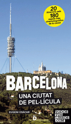 Barcelona, una ciutat de pel·lícula