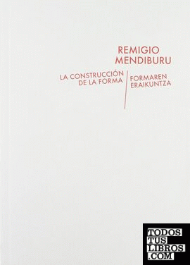 Remigio Mendiburu, La construcción de la forma