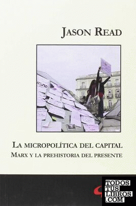 La micropolítica del Capital