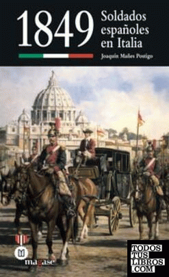 1849. soldados españoles en Italia