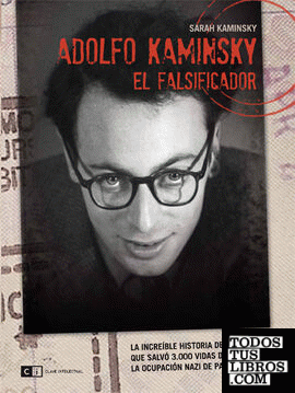 Adolfo Kaminsky el falsificador