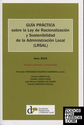 Guía Práctica sobre la Ley de Racionalización y Sostenibilidad de la Administrac