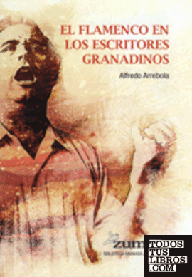 El flamenco en los escritores granadinos