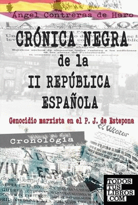 Crónica negra de la II República Española