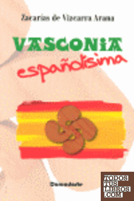 Vasconia españolísima