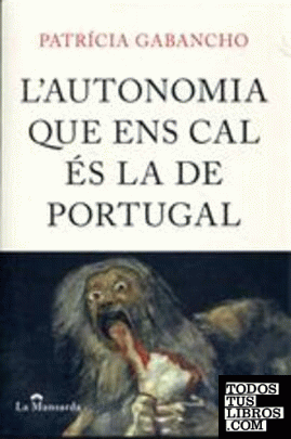 L'autonomia que ens cal és la de Portugal