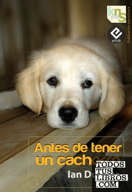 Antes de tener un cachorro Antes de tener un cachorro