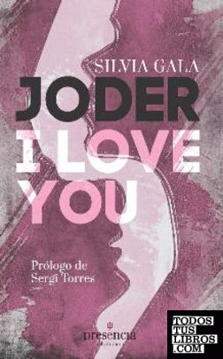 Joder, I love you!