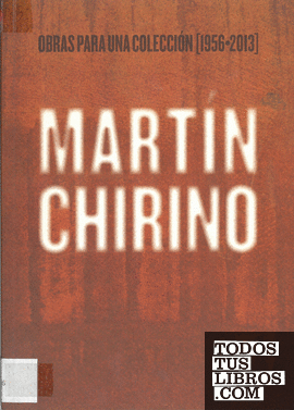 Martín Chirino. Obras para una colección [1956-2013]
