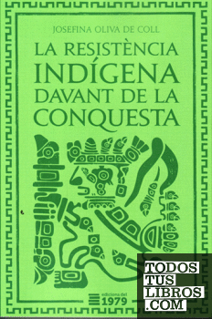 La resistència indígena davant la conquesta