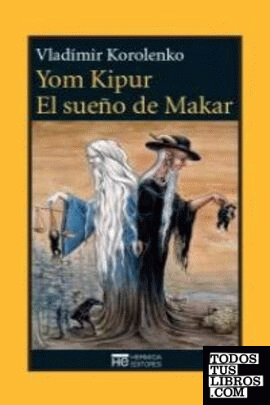 Yom Kipur y El sueño de Makar
