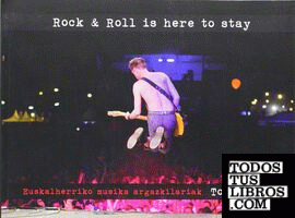 Rock&Roll is here to stay