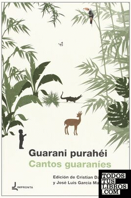 Guarani purahéi = Cantos guaraníes