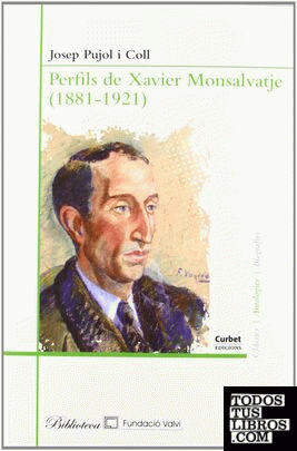 Perfils de Xavier Monsalvatge (1881-1921)