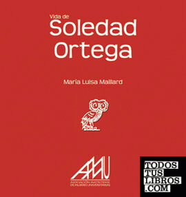 Vida de Soledad Ortega