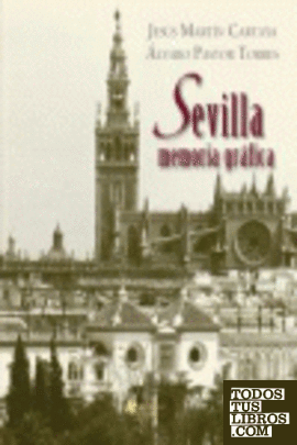 Sevilla memoria gráfica