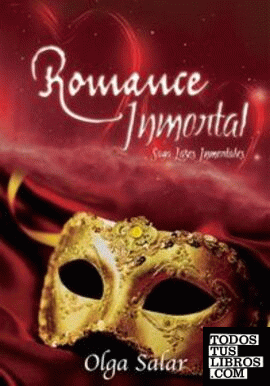 ROMANCE INMORTAL - LAZOS INMORTALES 2
