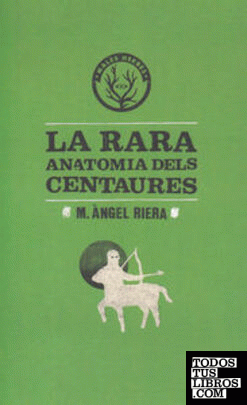 La rara anatomia dels centaures