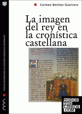 La imagen del rey en la cronística castellana