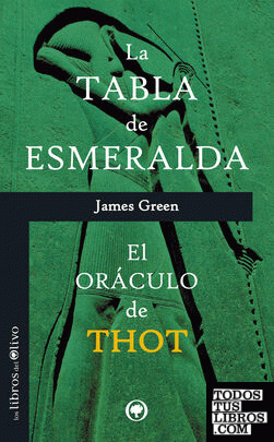 LA TABLA DE ESMERALDA - EL ORÁCULO DE THOT