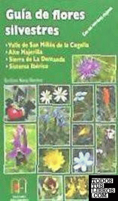 Guía de flores silvestres del valle de San Millán de la Cogolla
