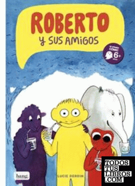 ROBERTO Y SUS AMIGOS - 1