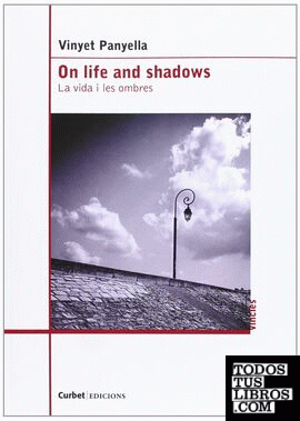 On life and shadows