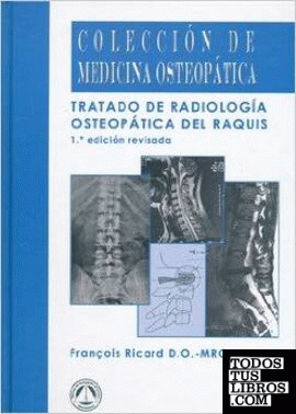 Tratado de radiología osteopática del raquis