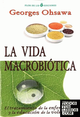 La vida macrobiótica