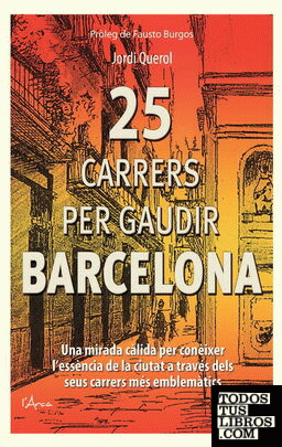 25 carrers per Gaudi Barcelona
