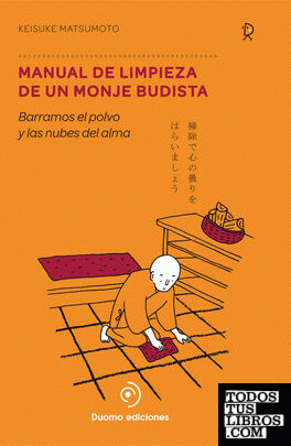 Manual de limpieza de un monje budista