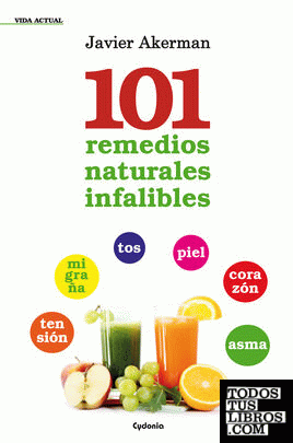 101 remedios naturales infalibles