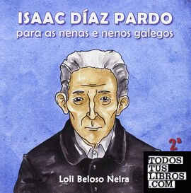 Isaac Díaz Pardo para as nenas e nenos galegos