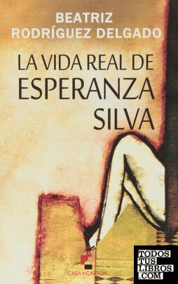 La vida real de Esperanza Silva