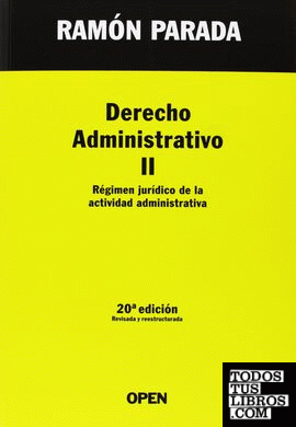 Régimen jurídico de la actividad administrativa
