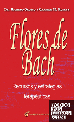 Flores de Bach recursos y estrategias terapéuticas
