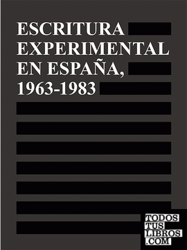 La escritura experimental en España