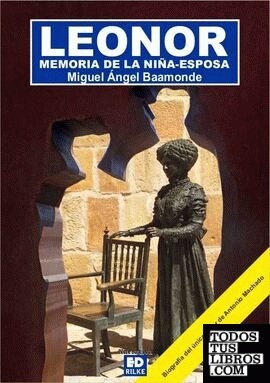 LEONOR. MEMORIA DE LA NIÑA-ESPOSA