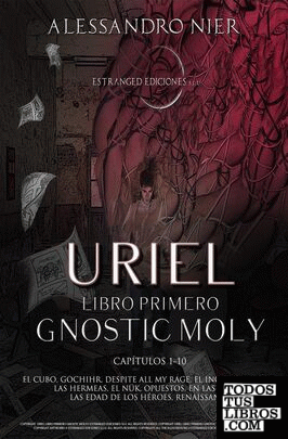 Gnostic Moly I. Uriel