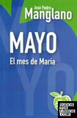 Mayo: el mes de María
