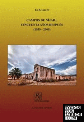 Campos de Níjar... cincuenta años después (1959-2009)