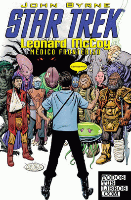 Star Trek. Leonard McCoy, médico fronterizo