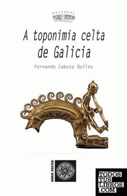 A toponimia celta de Galicia