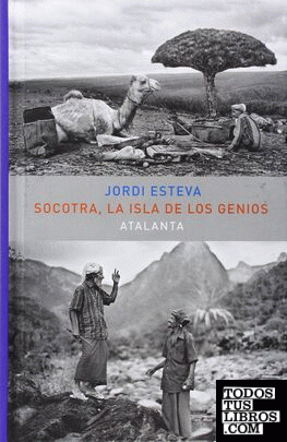 Socotra. La Isla de los Genios 2ª edic.